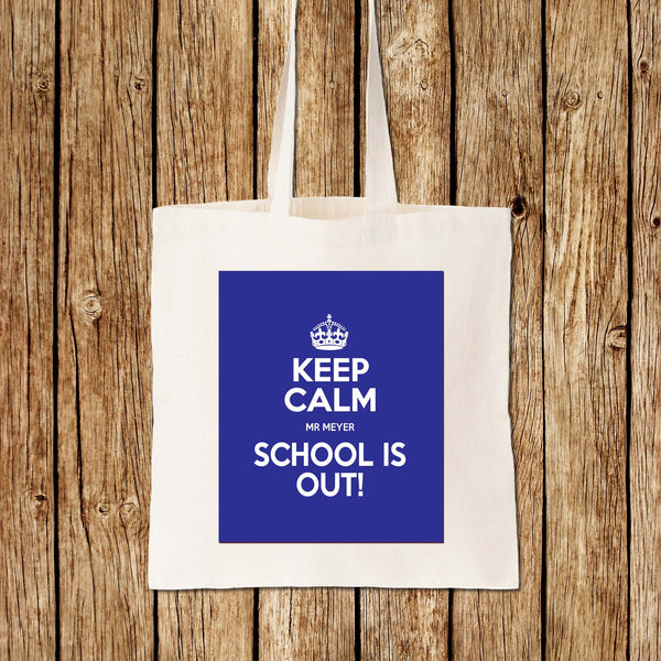 Keep Calm Schools Out Teacher - Tote Bags - Love my Goodies