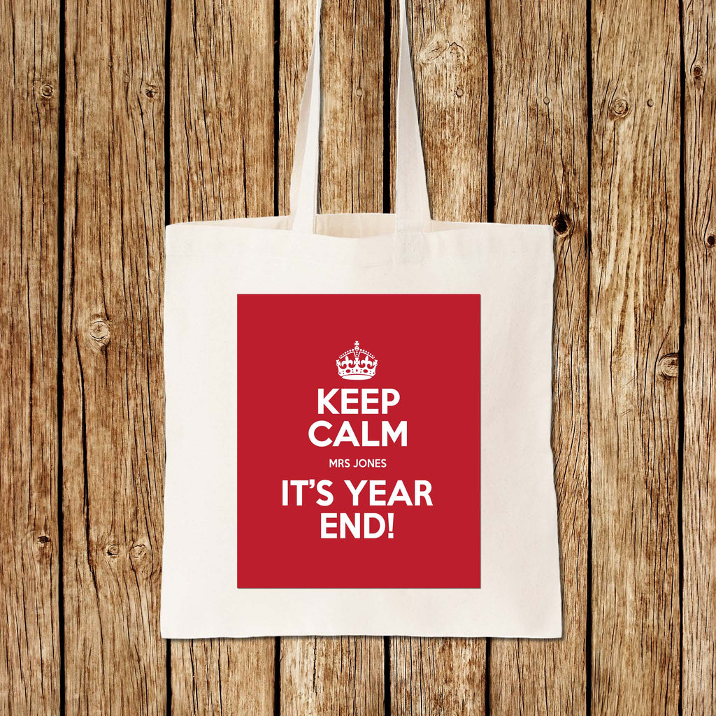 Keep Calm Year End Teacher - Tote Bags - Love my Goodies